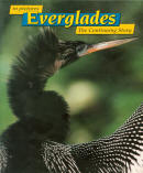EVERGLADES IN PICTURES: the continuing story(FL).